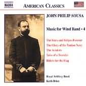 Sousa, J.P.: Music For Wind Band, Vol.  4