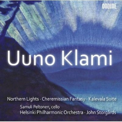 Klami, U.: Kalevala Suite / Aurora borealis / Cheremis Fanta