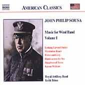 Sousa: Music For Wind Band, Vol. 1