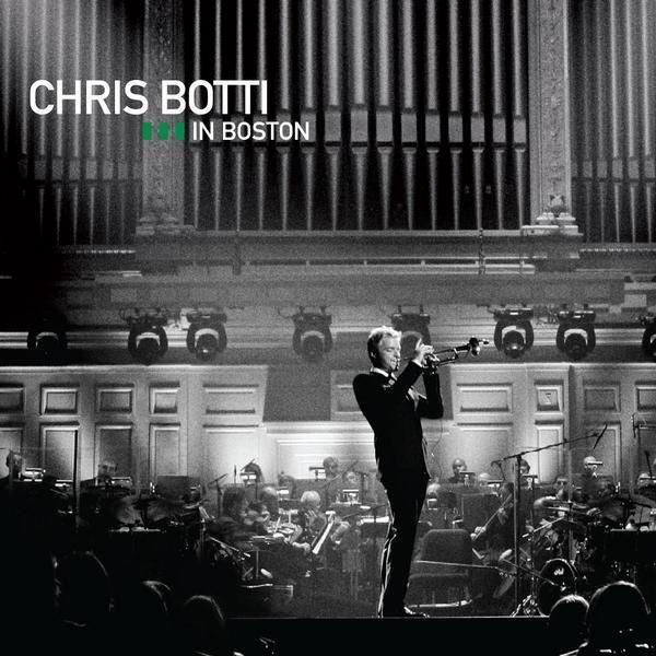 CHRIS BOTTI IN BOSTON