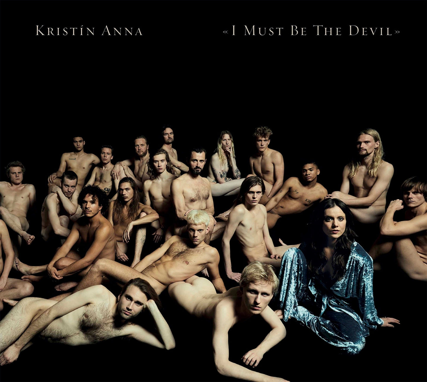 I Must Be The Devil / KristÃn Anna