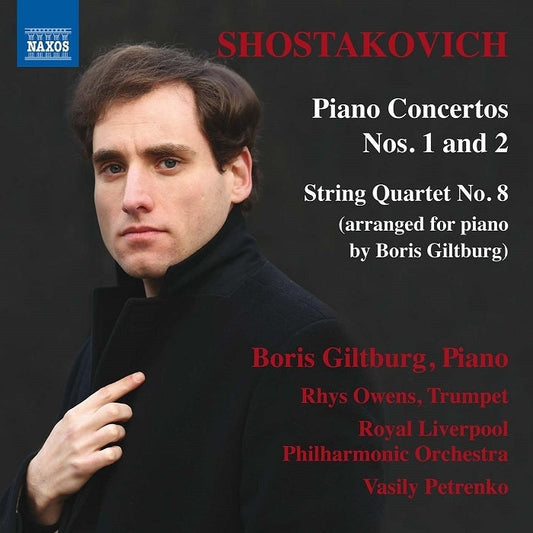 Shostakovich: Piano Concertos Nos. 1 & 2 and String Quartet
