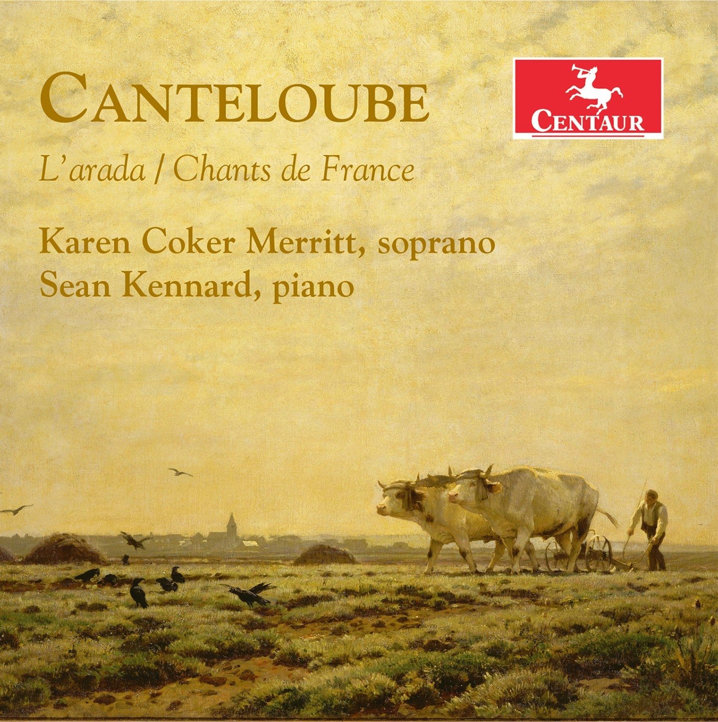 Canteloube: L'Arada - Chants De France