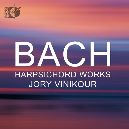 Bach: Harpsichord Works