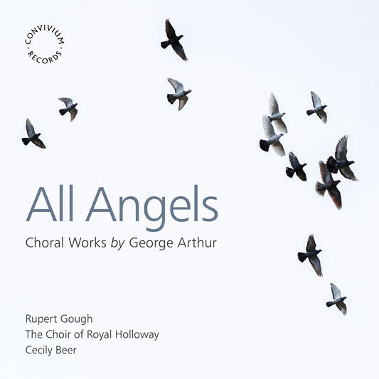 Arthur: All Angels - Choral Works