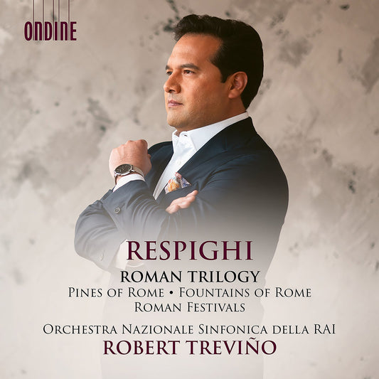 Respighi: Roman Trilogy