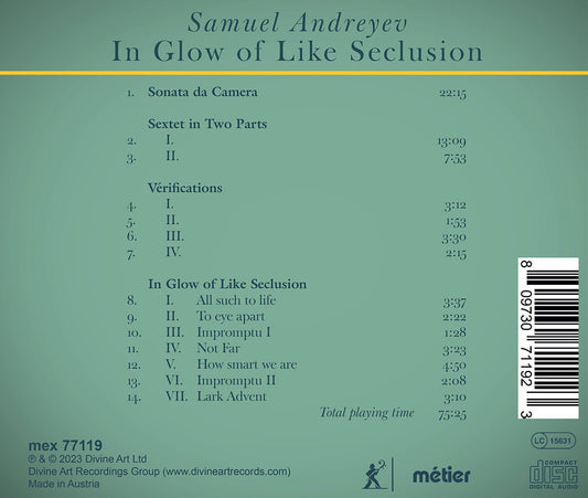Andreyev: In Glow of Like Seclusion