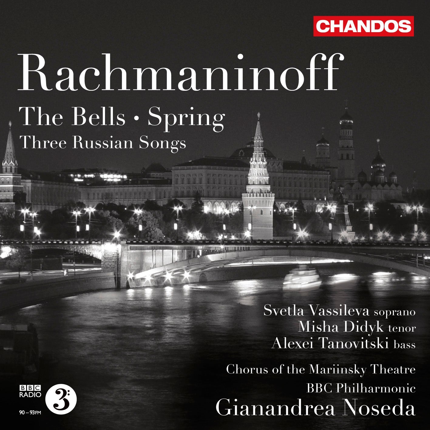 Rachmaninov: The Bells - Spring - 3 Russian Songs