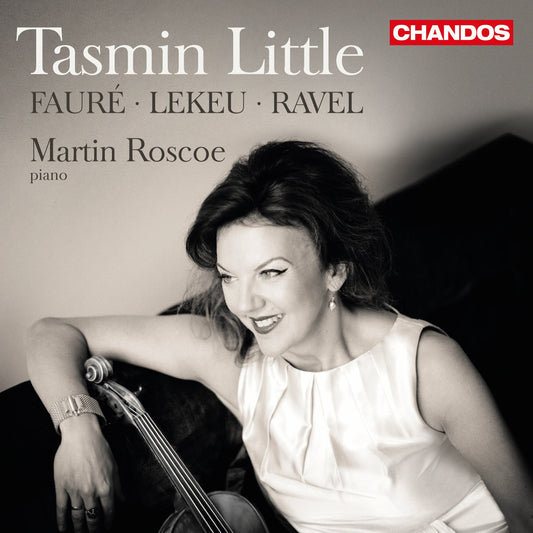 Fauré, Lekeu & Ravel: Violin Sonatas