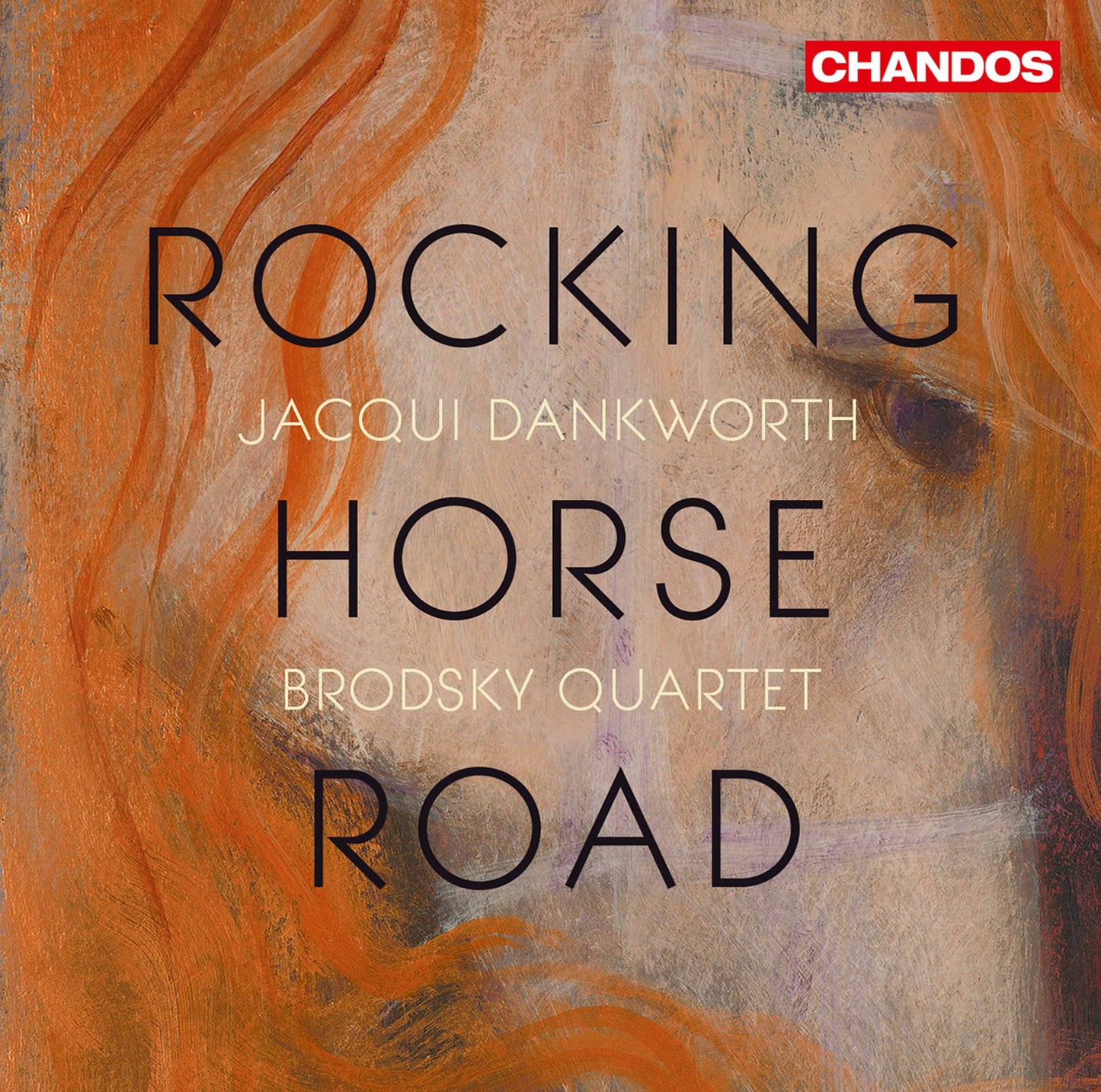 Rocking Horse Road Jacqui Dankworth, Broadsky Quartet