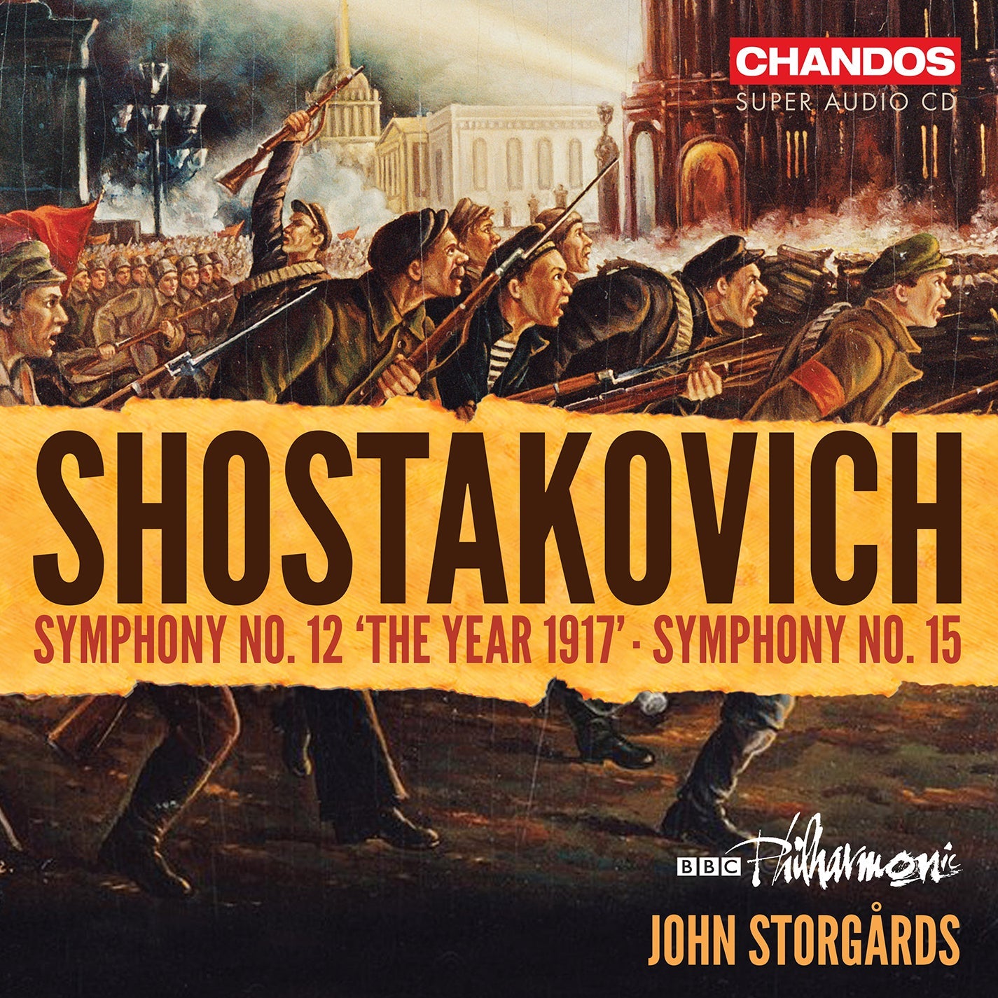 Shoskakovich: Symphony Nos. 12 & 15 / John Storgards
