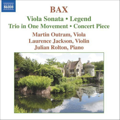 BAX: Viola Sonata / Concert Piece / Legend / Trio in 1 Movem