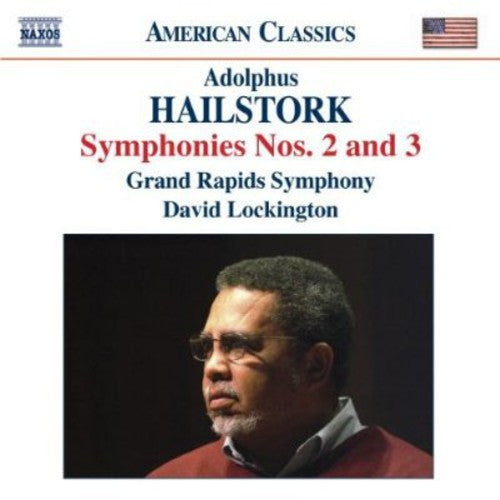 HAILSTORK: Symphonies Nos. 2 and 3