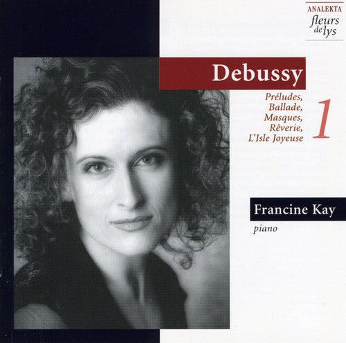 DEBUSSY: Preludes, Book 1 / Ballade / Masques / Reverie / L'