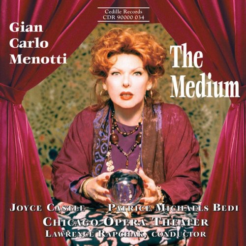 MENOTTI: The Medium