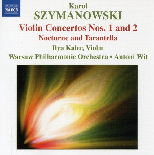 SZYMANOWSKI: Violin Concertos Nos. 1 and 2 / Nocturne and Ta