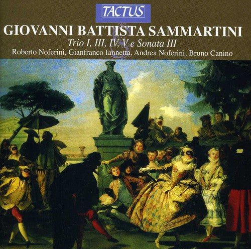 Sammartini: Trio I, III, IV, V & Sonata III