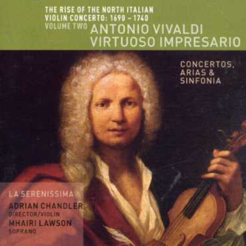 Violin Concertos and Arias (Baroque) - VIVALDI (The Rise of