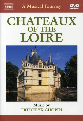 France: Chateaux of the Loire