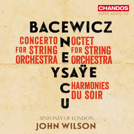 Bacewicz, Enescu & Ysaye: Music For Strings Sinfonia Of London