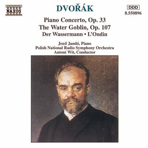 Dvorak: Piano Concerto, Op. 33 / The Water Goblin