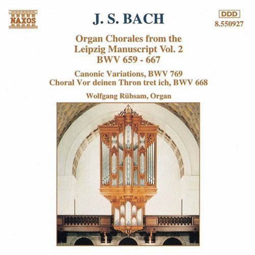 BACH, J.S.: Organ Chorales from the Leipzig Manuscript, Vol.