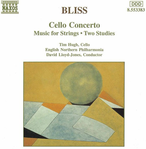 BLISS: Cello Concerto / Music for Strings / Two Studies