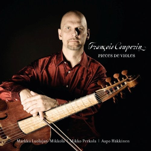 Couperin, F.: Pieces De Violes Avec La Basse Chifree / Les G