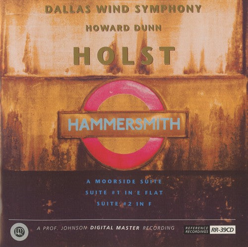 Holst: Hammersmith, Op. 52, A Moorside Suite & Suites for Mi