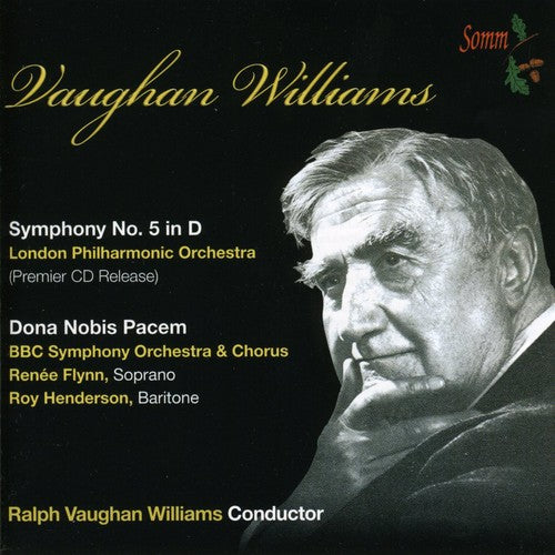 Vaughan Williams: Symphony No. 5 in D Major & Dona Nobis Pac