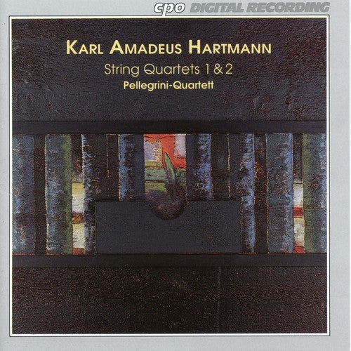 Hartmann: String Quartets Nos. 1 & 2