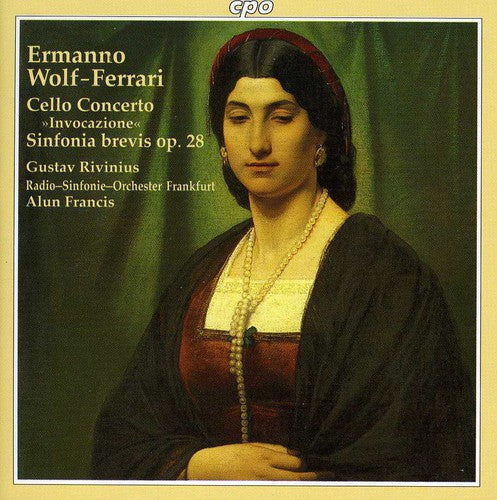 WOLF-FERRARI: Cello Concerto, Op. 31 / Sinfonia Brevis, Op.