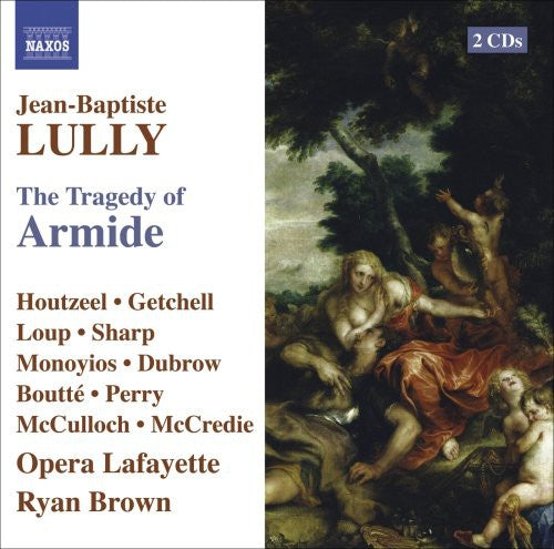 Lully: Armide (Opera Lafayette, 2007)