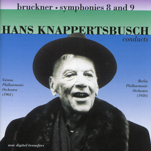 Bruckner: Symphonies Nos. 8 & 9