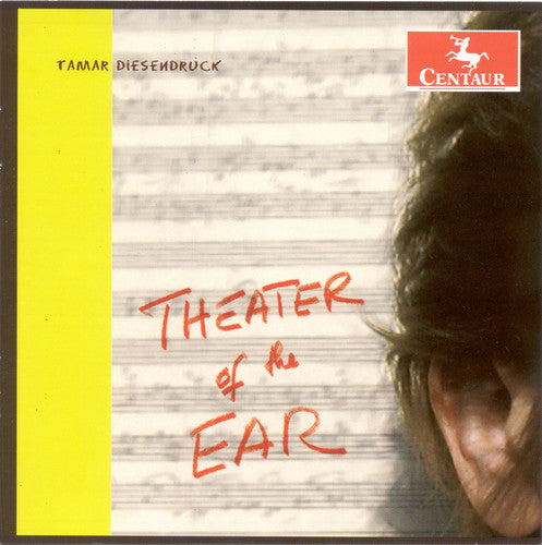 Diesendruck, T.: Theater of the Ear