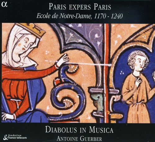 Paris expers Paris, Ecole de Notre-Dame, 1170-1240