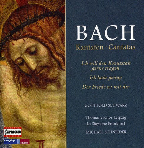 BACH, J.S.: Cantatas - BWV 56, 82, 158 (Schneider)