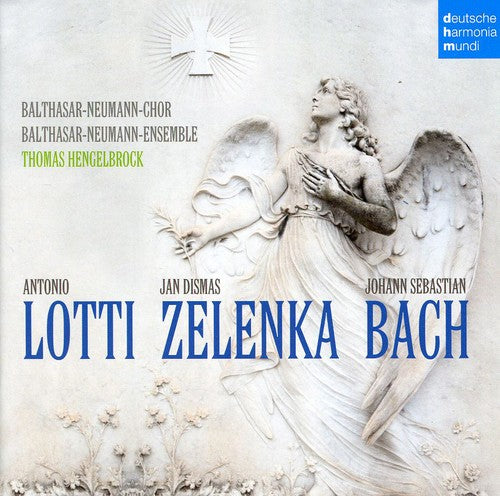 LOTTI, ZELENKA, BACH HENGELBR