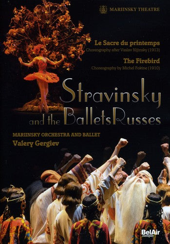 STRAVINSKY AND THE BALLETS RUS