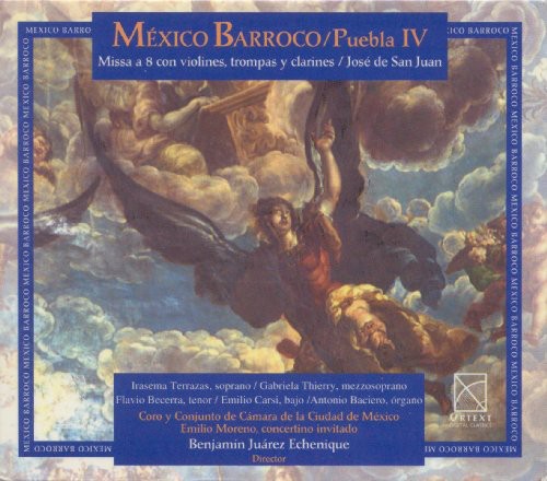 San Juan, J. De: Missa A 8 (Mexico Baroque, Vol. 4)