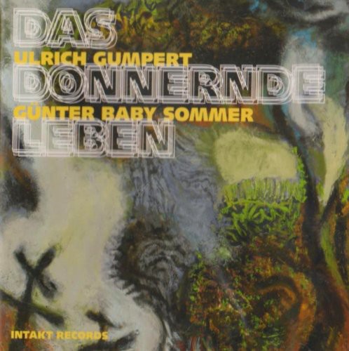 DAS DONNERNDE LEBEN
