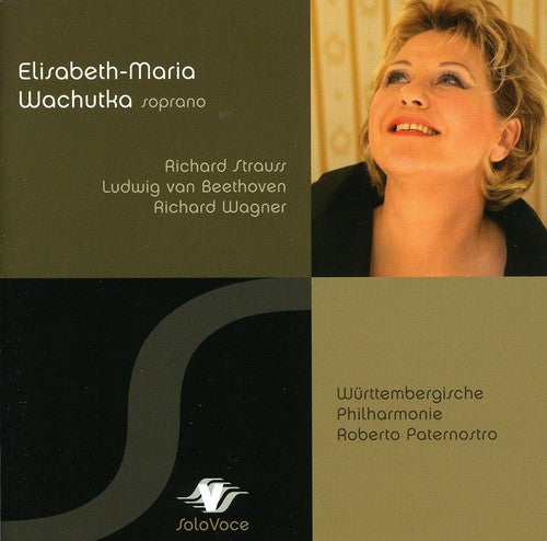 Wachutka Sings Strauss Beethoven & Wagner