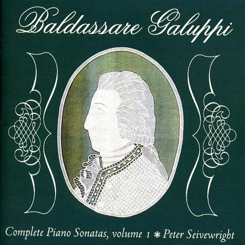 Galuppi, B.: Complete Piano Sonatas, Vol. 1