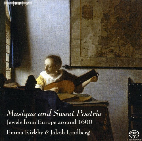 KIRKBY, Emma: Musique and Sweet Poetrie - Jewels from Europe
