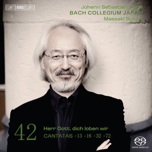 Bach, J.S.: Cantatas, Vol. 42 - Bwv 13, 16, 32, 72