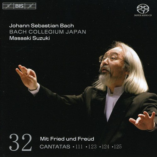 Bach, J.S.: Cantatas, Vol. 32 - Bwv 111, 123, 124, 125