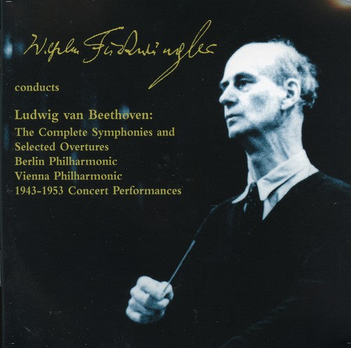 Beethoven: Complete Symphonies and Selected Overtures