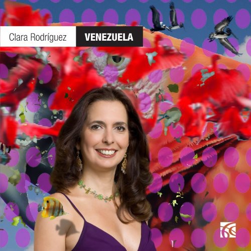 Rodriguez, Clara: Venezuela, Piano Music
