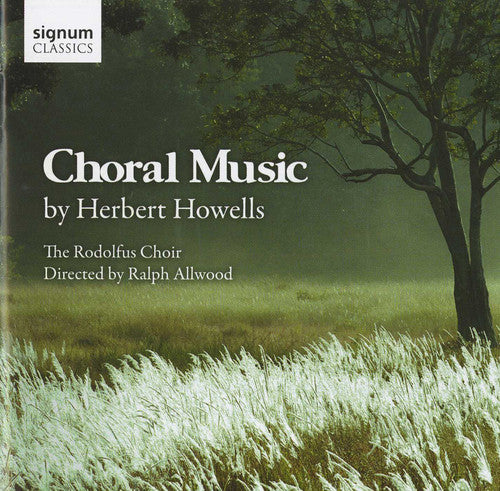 Howells: Choral Music
