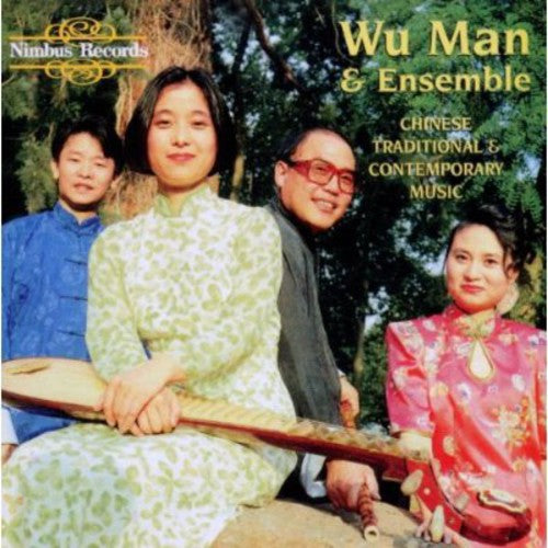 Wum Man Ensemble: Chinese Traditional and Contemporary Music